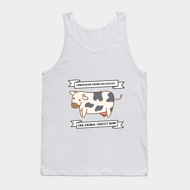 Compassion Knows no Species- Animal Abuse Tank Top by Animal Justice